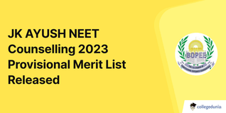 JK AYUSH NEET Counselling 2023 Provisional Merit List Released on jkbopee.gov.in